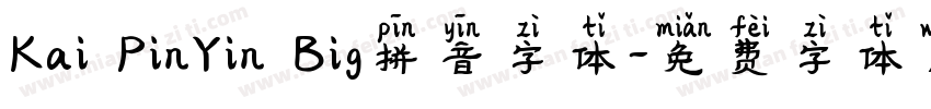 Kai PinYin Big拼音字体字体转换